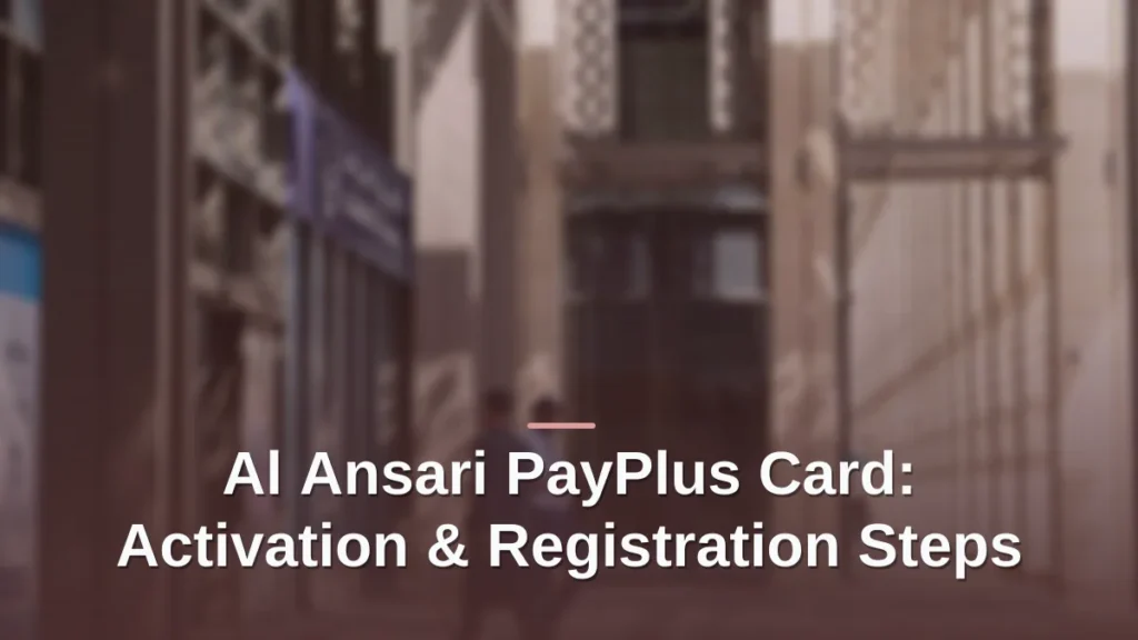 Al ansari payplus card registration activation