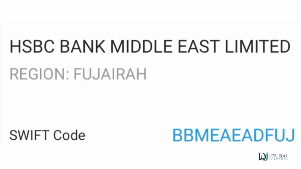HSBC UAE Fujairah SWIFT Code BBMEAEADFUJ