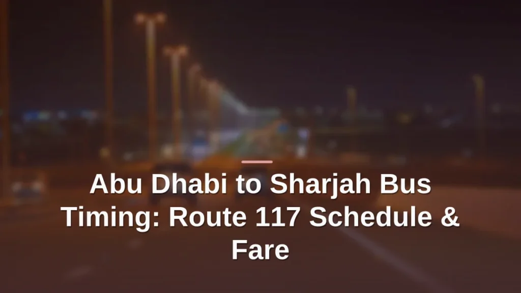 abu dhabi to sharjah bus timing