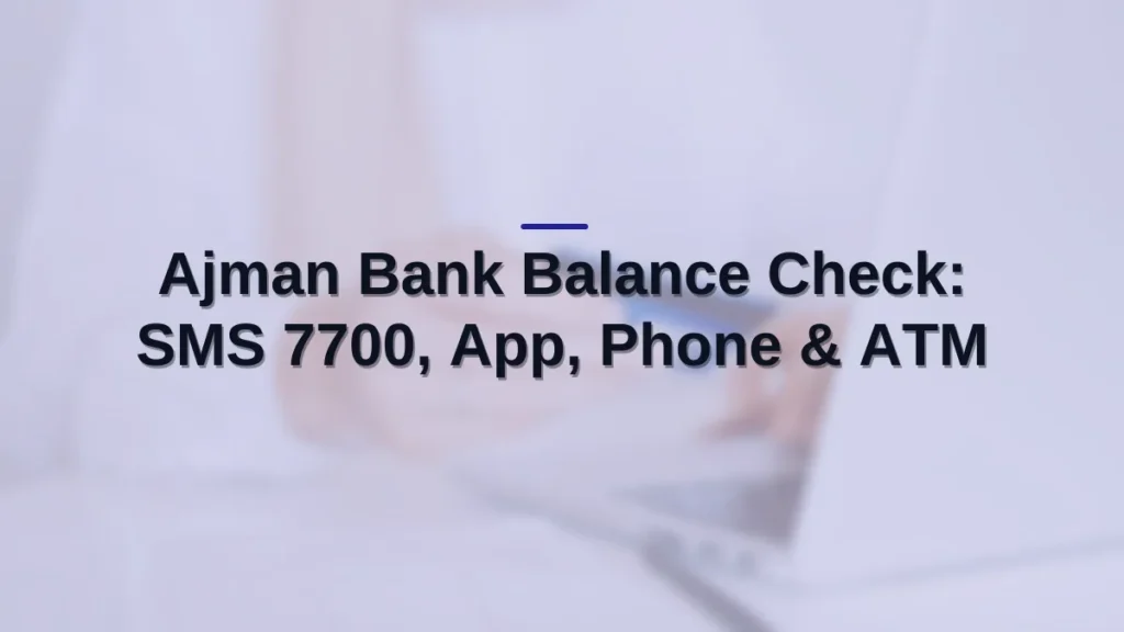 Ajman Bank balance check