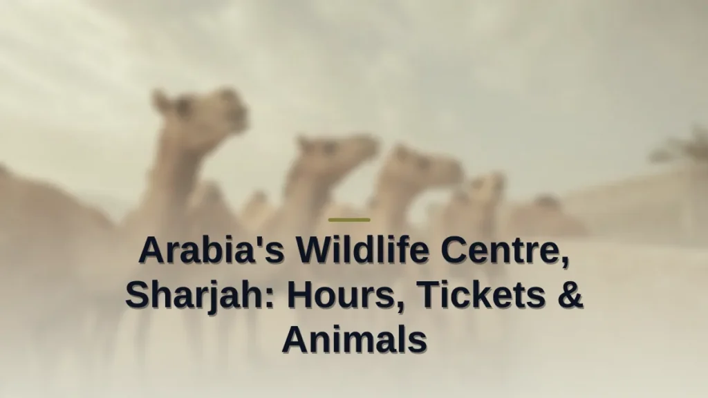 Arabias wildlife centre