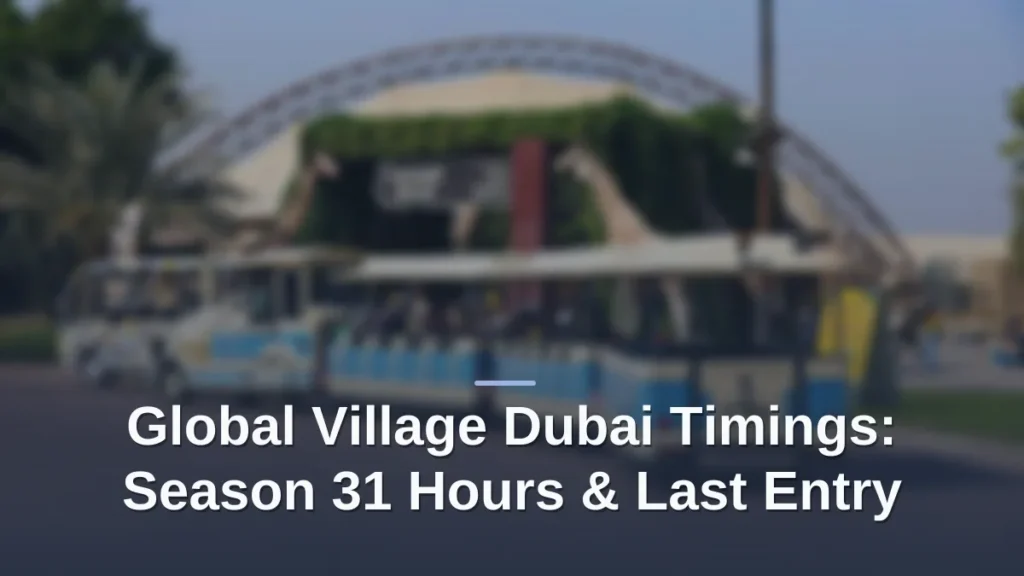 global village dubai timings